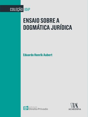 cover image of Ensaio sobre a Dogmática Jurídica